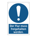 Der Flur muss freigehalten werden.