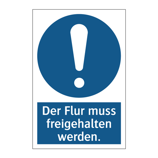 Der Flur muss freigehalten werden.