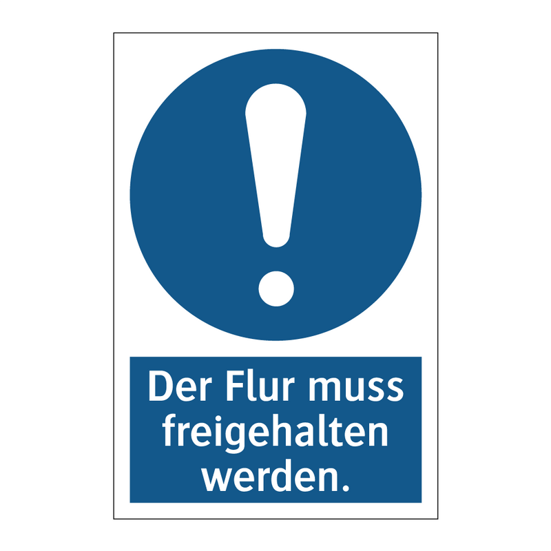 Der Flur muss freigehalten werden.