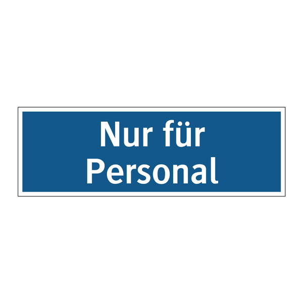 Nur für Personal