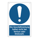 Die Geschäftsleitung haftet nicht bei Verlust oder Diebstahl.