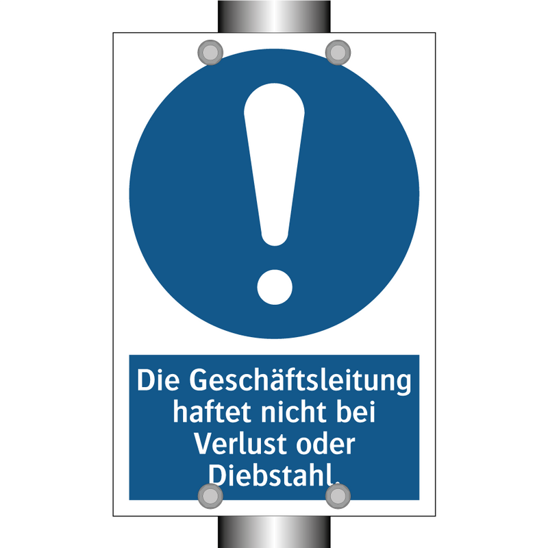 Die Geschäftsleitung haftet nicht bei Verlust oder Diebstahl.