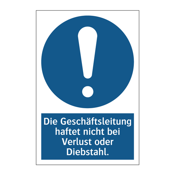 Die Geschäftsleitung haftet nicht bei Verlust oder Diebstahl.