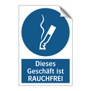 Dieses Geschäft ist RAUCHFREI