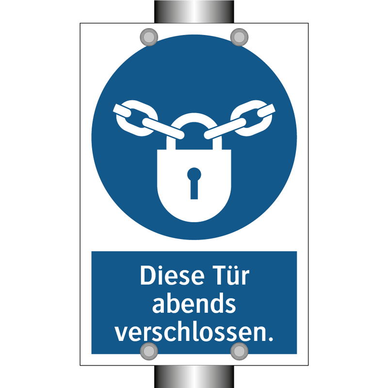 Diese Tür abends verschlossen.