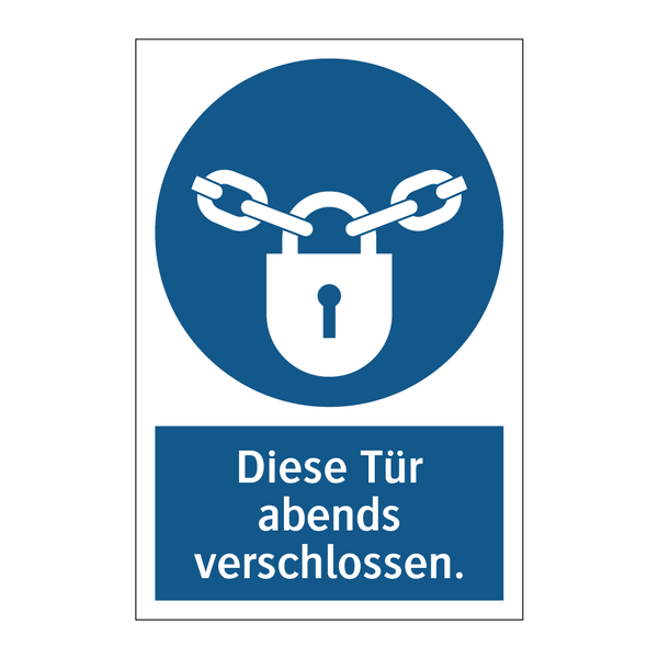 Diese Tür abends verschlossen.