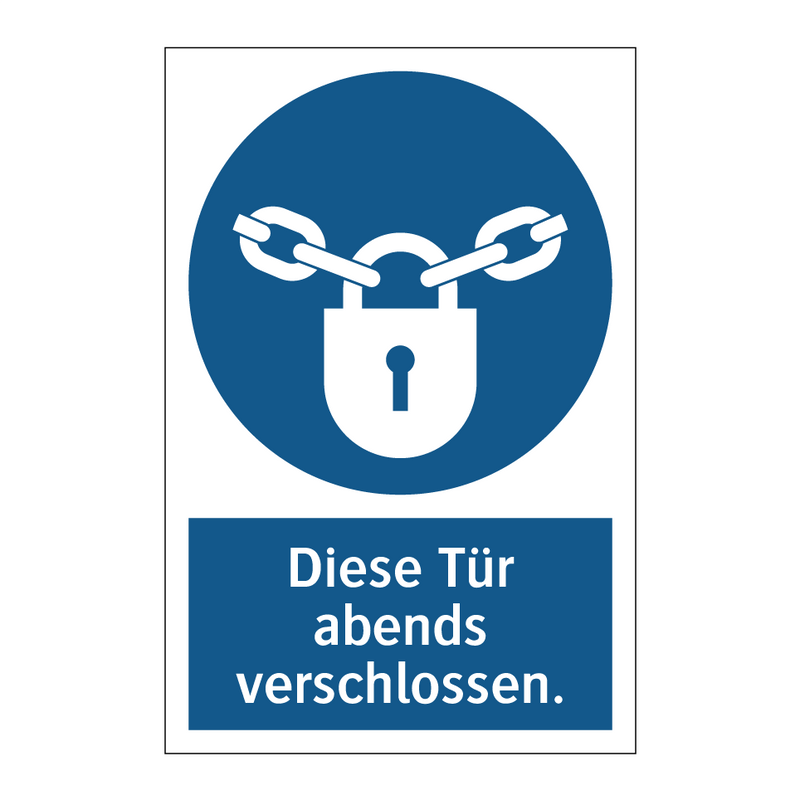 Diese Tür abends verschlossen.