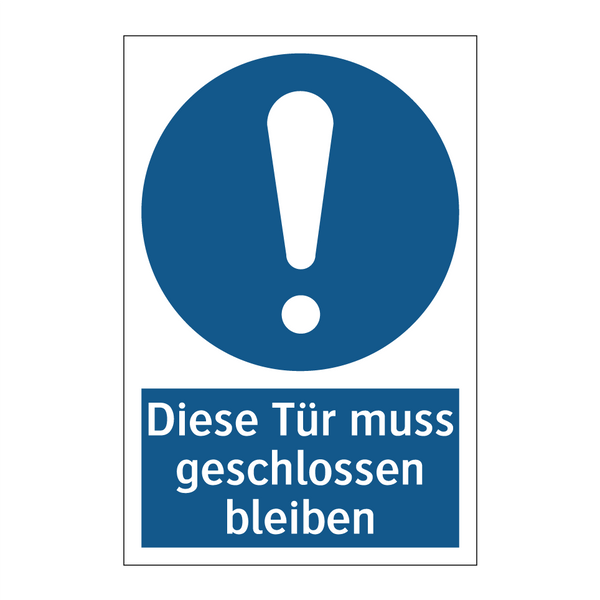 Diese Tür muss geschlossen bleiben
