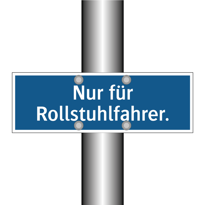 Nur für Rollstuhlfahrer.