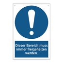 Dieser Bereich muss immer freigehalten werden.