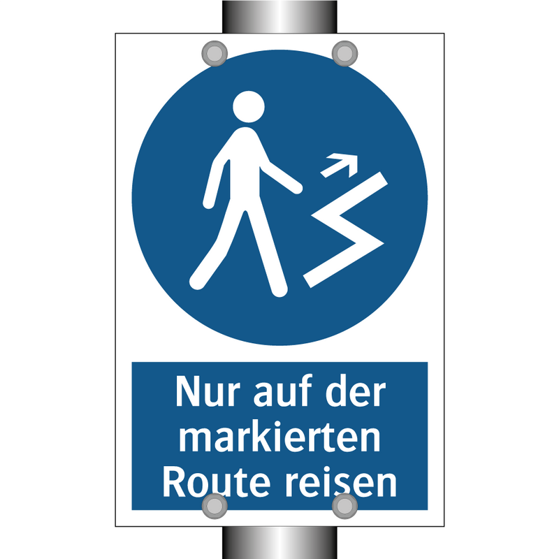 Nur auf der markierten Route reisen