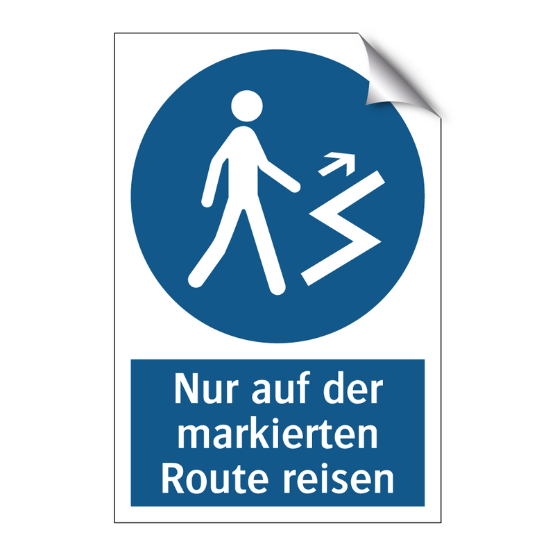 Nur auf der markierten Route reisen