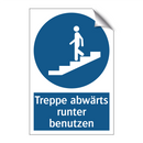 Treppe abwärts runter benutzen