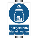 Trinkgeld bitte hier einwerfen