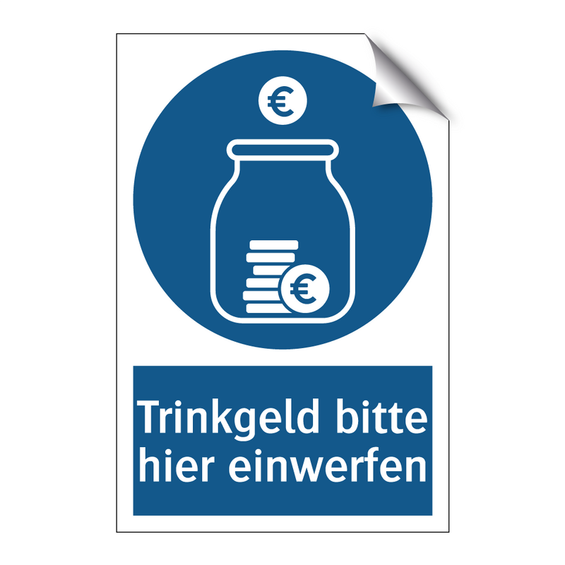 Trinkgeld bitte hier einwerfen