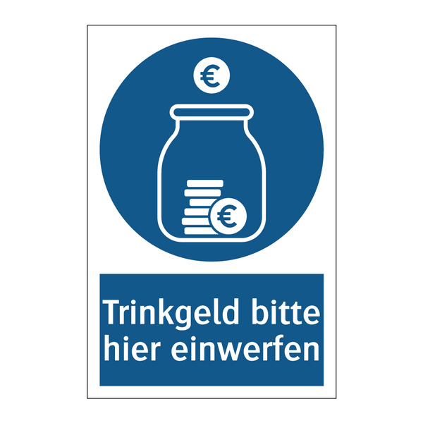 Trinkgeld bitte hier einwerfen