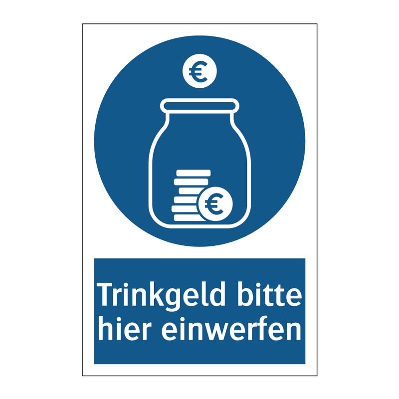 Trinkgeld bitte hier einwerfen