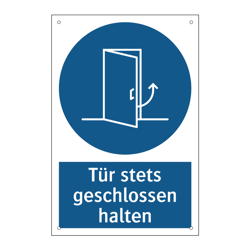 Tür stets geschlossen halten