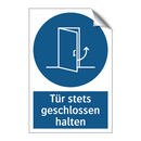 Tür stets geschlossen halten