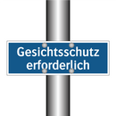 Gesichtsschutz erforderlich