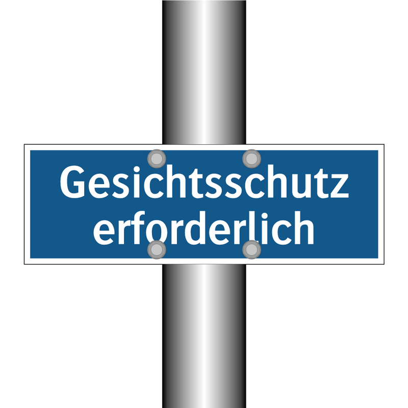 Gesichtsschutz erforderlich