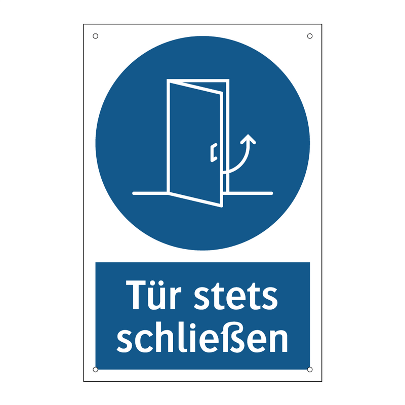Tür stets schließen