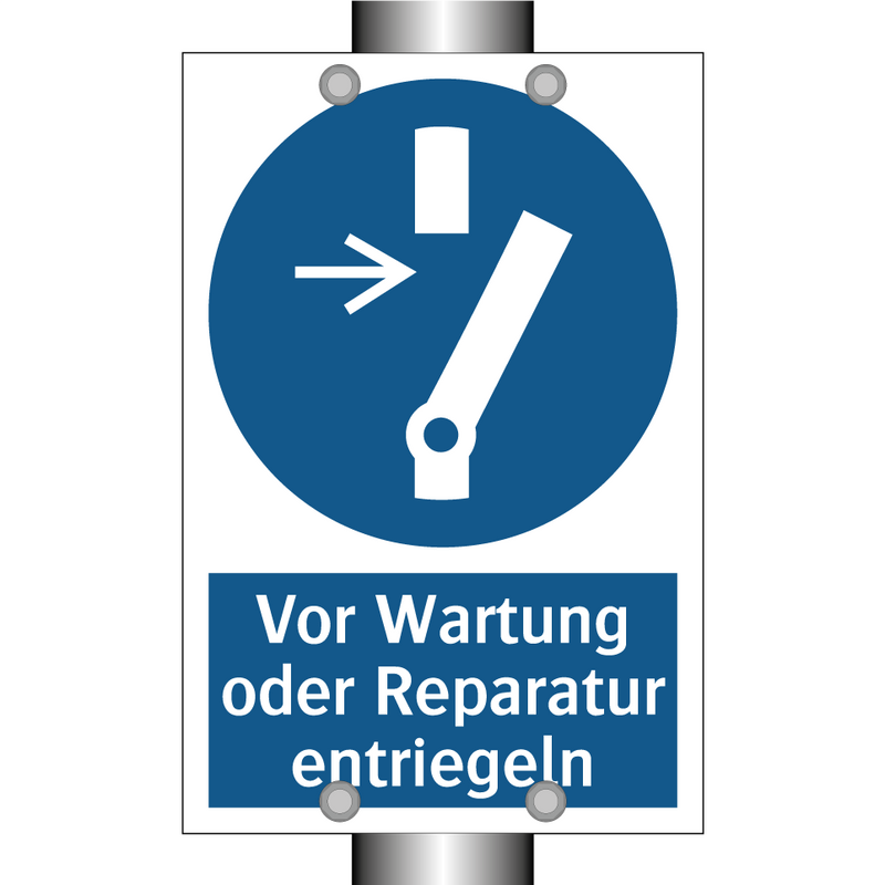 Vor Wartung oder Reparatur entriegeln
