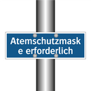 Atemschutzmaske erforderlich