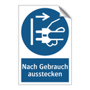 Nach Gebrauch ausstecken