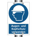 Augen- und Kopfschutz verwenden