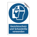 Gesichtsschutz und Schutzbrille verwenden