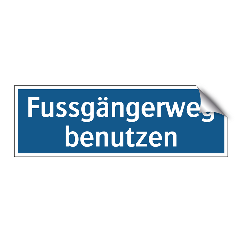 Fussgängerweg benutzen