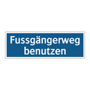 Fussgängerweg benutzen