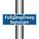 Fußgängerweg benutzen