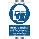 Helm, Gesichts- und Augenschutz verwenden