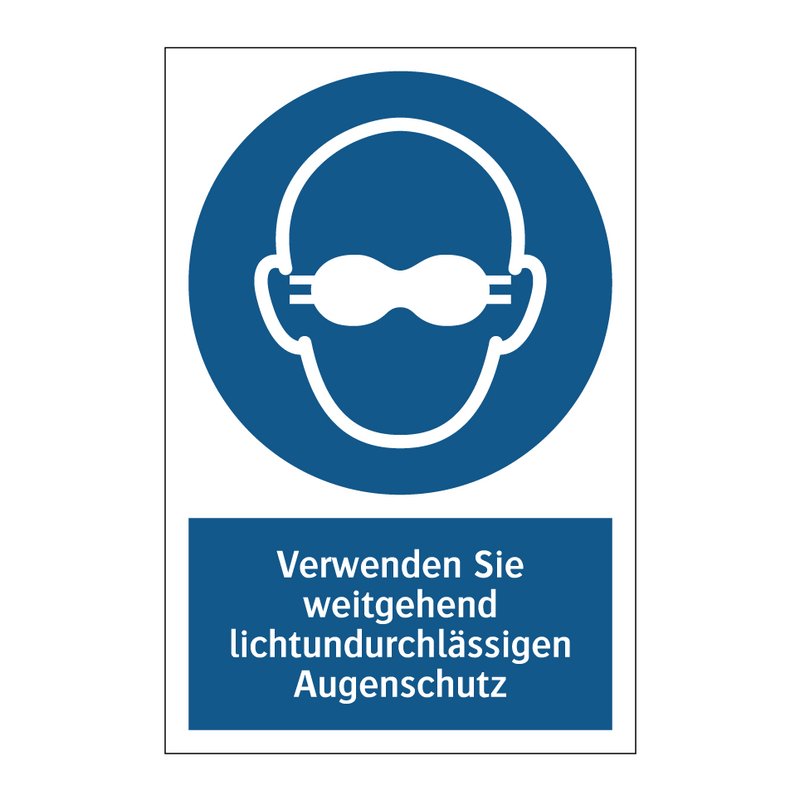 Verwenden Sie weitgehend lichtundurchlässigen Augenschutz