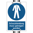 Schutzkleidung muss getragen werden