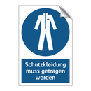 Schutzkleidung muss getragen werden