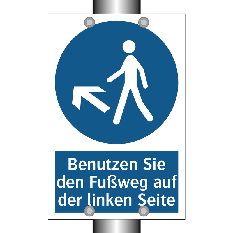 Benutzen Sie den Fußweg auf der linken Seite