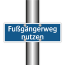 Fußgängerweg nutzen