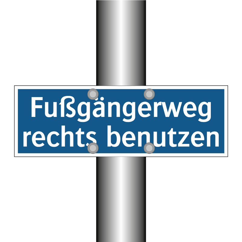 Fußgängerweg rechts benutzen