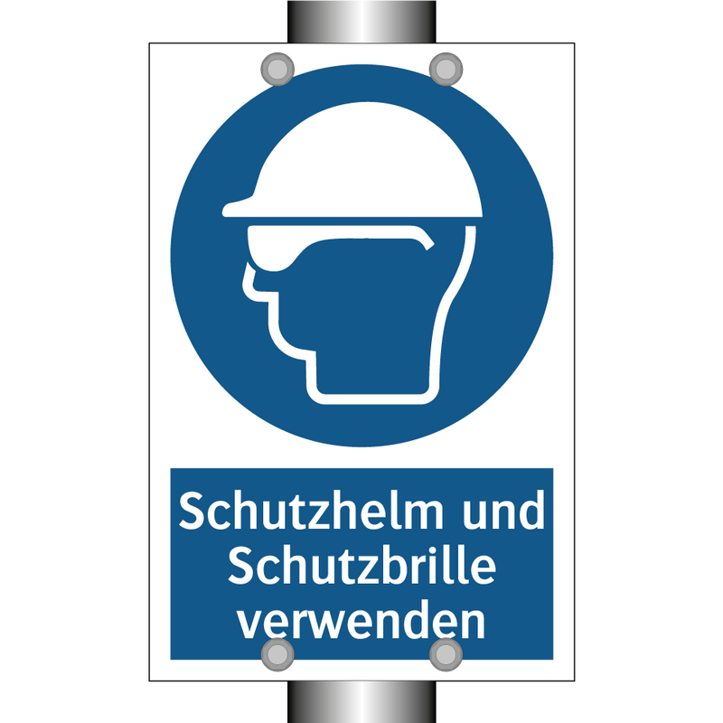 Schutzhelm und Schutzbrille verwenden