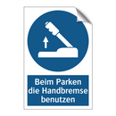 Beim Parken die Handbremse benutzen