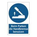 Beim Parken die Handbremse benutzen