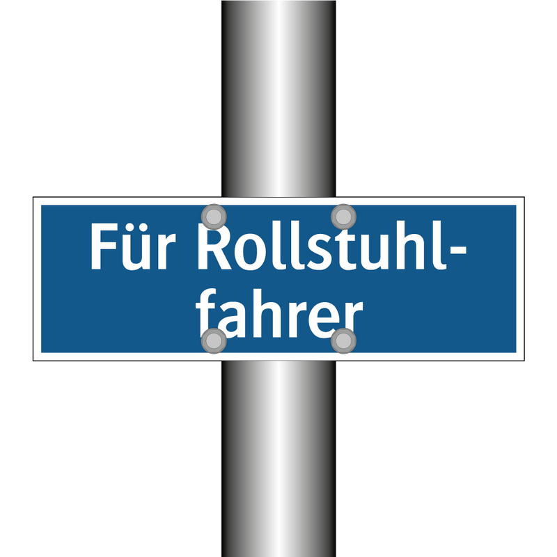 Für Rollstuhl- fahrer