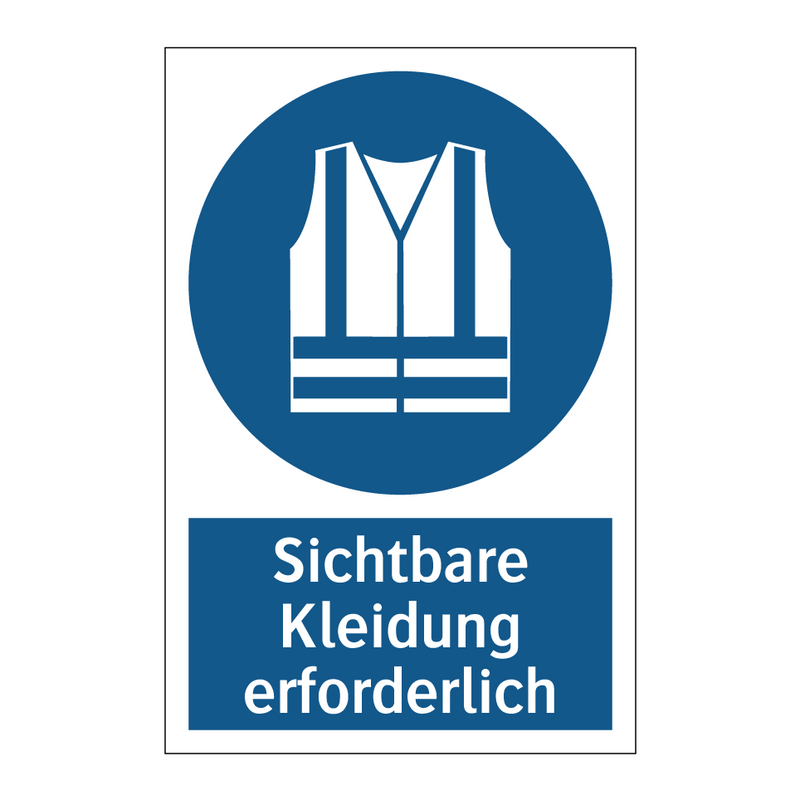 Sichtbare Kleidung erforderlich