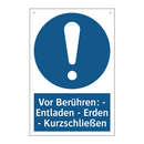 Vor Berühren: - Entladen - Erden - Kurzschließen