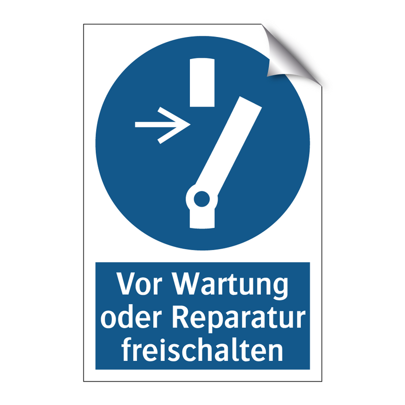 Vor Wartung oder Reparatur freischalten