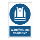 Warnkleidung erfoderlich