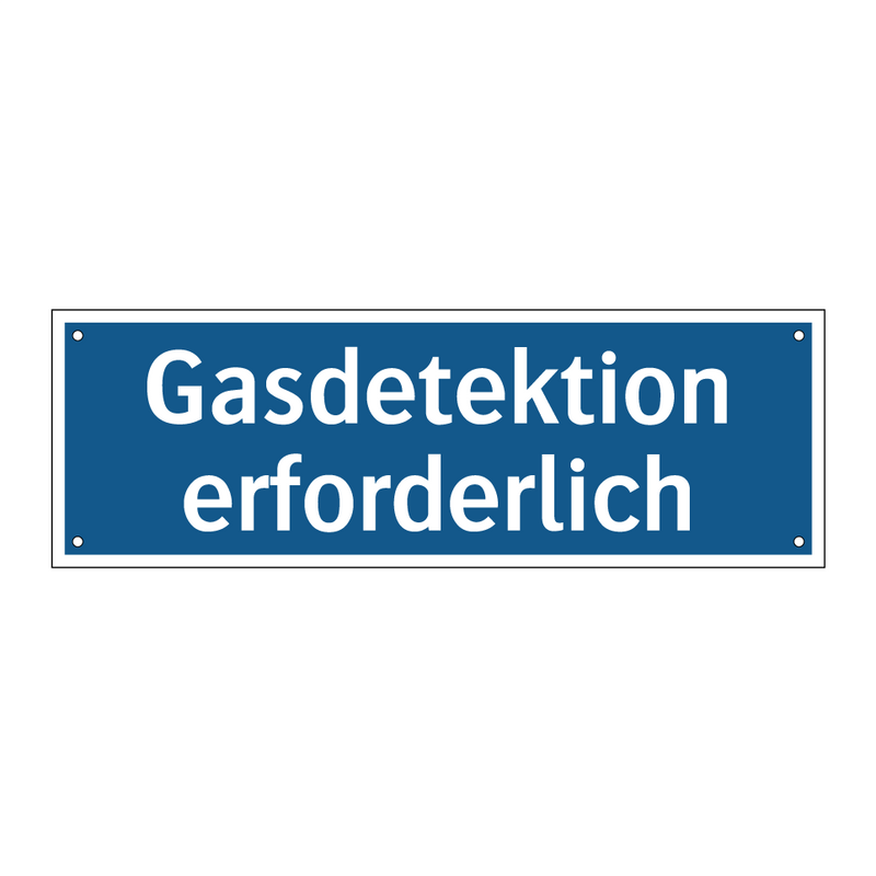 Gasdetektion erforderlich